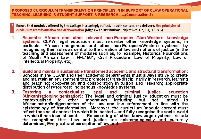 PROPOSED CURRICULUM TRANSFORMATION PRINCIPLES IN IN SUPPORT OF CLAW OPERATIONAL TEACHING, LEARNING & STUDENT