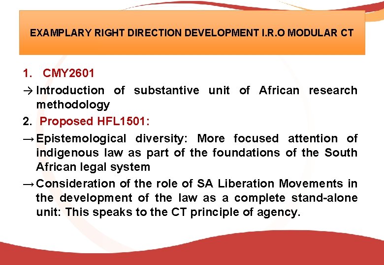 EXAMPLARY RIGHT DIRECTION DEVELOPMENT I. R. O MODULAR CT 1. CMY 2601 → Introduction