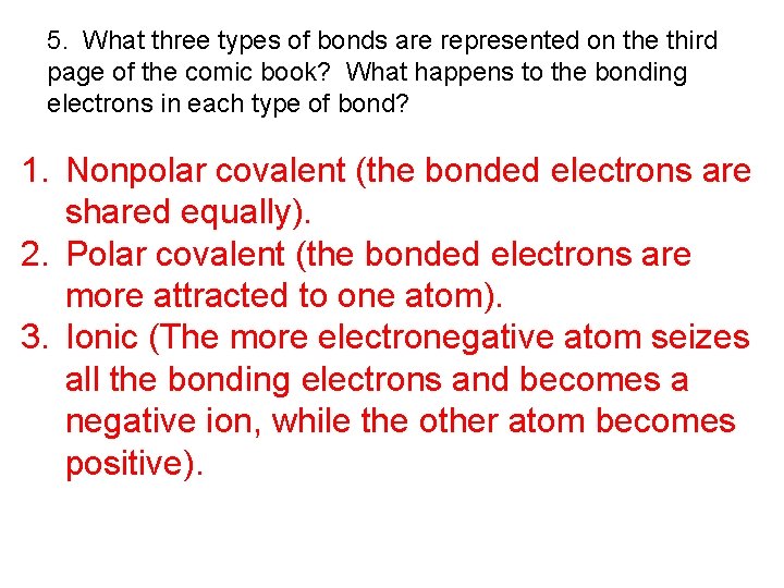5. What three types of bonds are represented on the third page of the 5. What three types of bonds are represented on the third page of the
