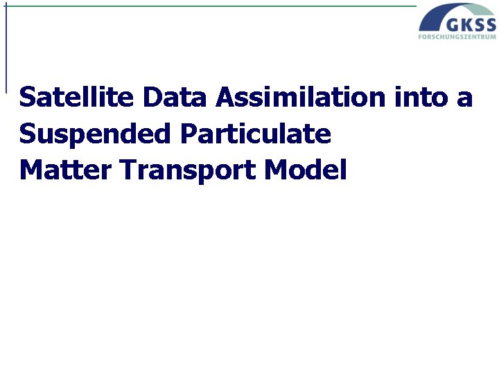 Satellite Data Assimilation into a Suspended Particulate Matter Transport Model 