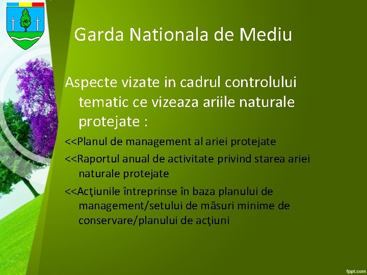 Garda Nationala de Mediu Aspecte vizate in cadrul controlului tematic ce vizeaza ariile naturale