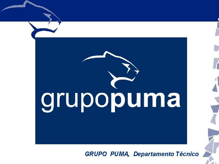 GRUPO PUMA, Departamento Técnico GRUPO PUMA, Departamento Técnico