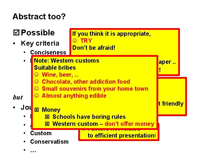 Abstract too? þ Possible • Key criteria If you think it is appropriate, TRY Abstract too? þ Possible • Key criteria If you think it is appropriate, TRY