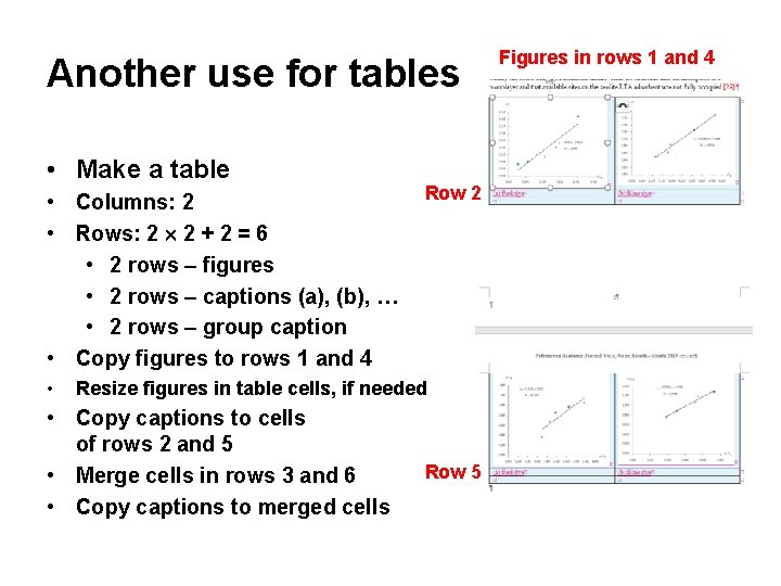 Another use for tables • Make a table • Columns: 2 • Rows: 2 Another use for tables • Make a table • Columns: 2 • Rows: 2
