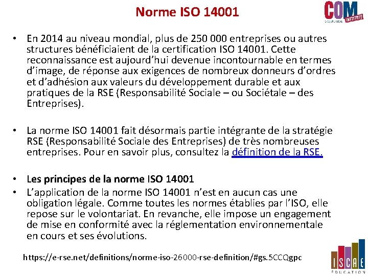 Norme ISO 14001 • En 2014 au niveau mondial, plus de 250 000 entreprises Norme ISO 14001 • En 2014 au niveau mondial, plus de 250 000 entreprises