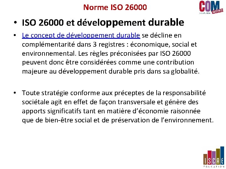 Norme ISO 26000 • ISO 26000 et développement durable • Le concept de développement Norme ISO 26000 • ISO 26000 et développement durable • Le concept de développement