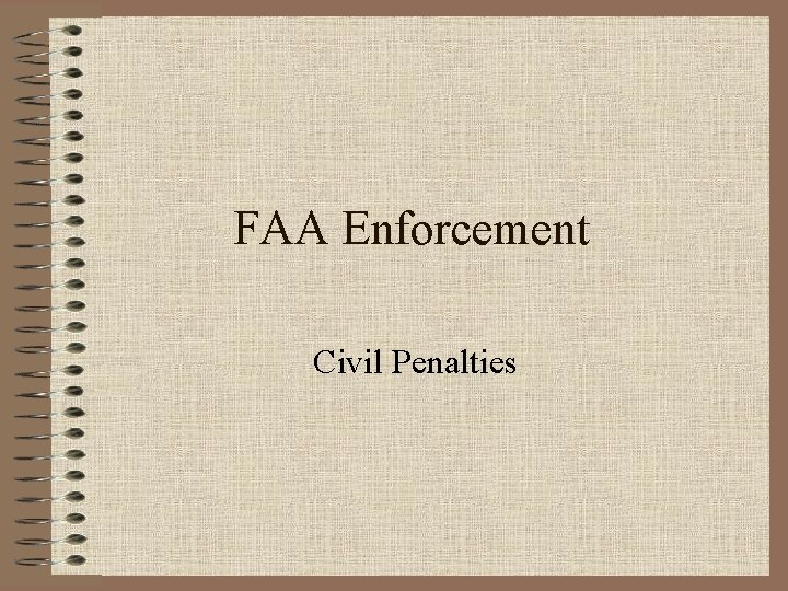 FAA Enforcement Civil Penalties 