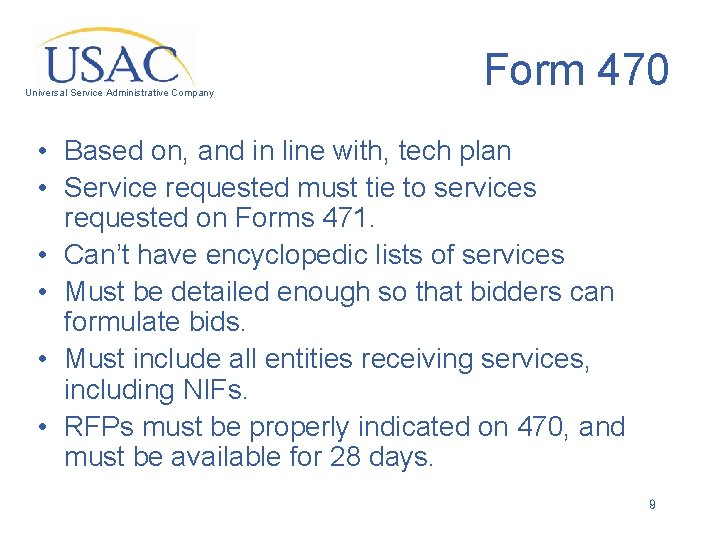 Universal Service Administrative Company Form 470 • Based on, and in line with, tech