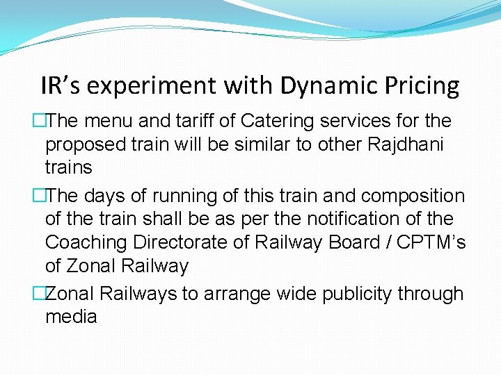 IR’s experiment with Dynamic Pricing �The menu and tariff of Catering services for the IR’s experiment with Dynamic Pricing �The menu and tariff of Catering services for the