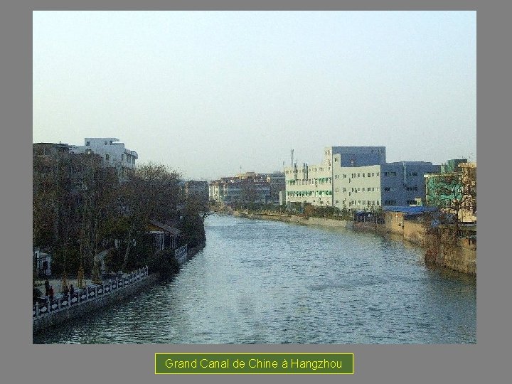 Grand Canal de Chine à Hangzhou 