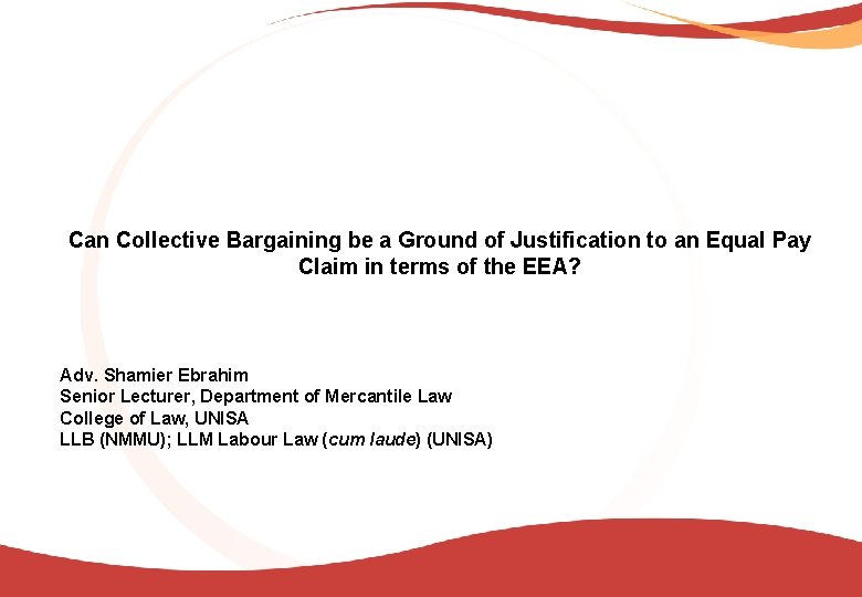 Can Collective Bargaining be a Ground of Justification to an Equal Pay Claim in