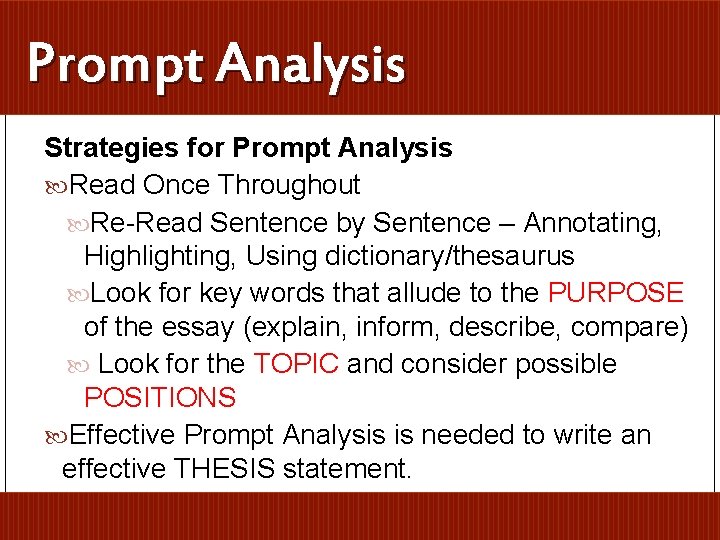 Prompt Analysis Strategies for Prompt Analysis Read Once Throughout Re-Read Sentence by Sentence –