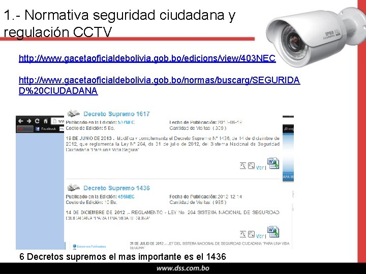 1. - Normativa seguridad ciudadana y regulación CCTV http: //www. gacetaoficialdebolivia. gob. bo/edicions/view/403 NEC