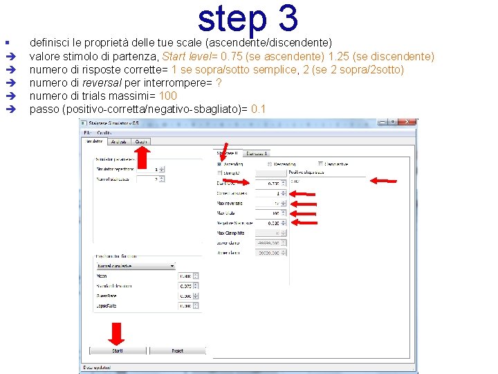 § è è è step 3 definisci le proprietà delle tue scale (ascendente/discendente) valore