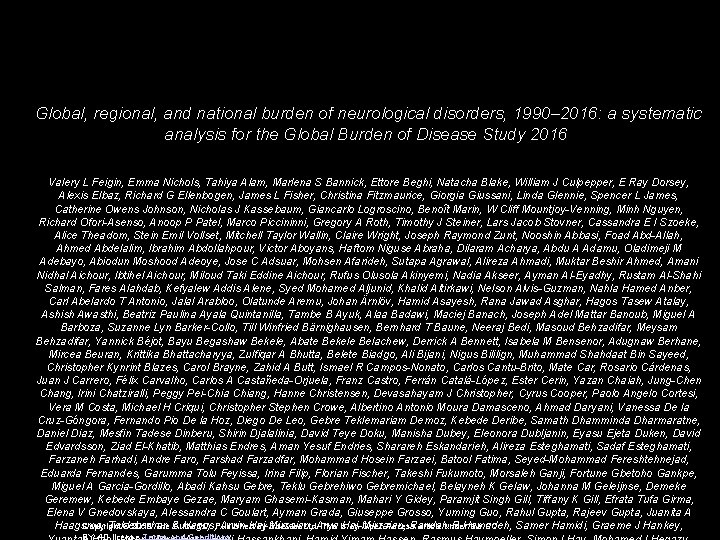 Global, regional, and national burden of neurological disorders, 1990– 2016: a systematic analysis for