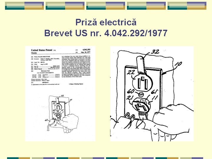 Priză electrică Brevet US nr. 4. 042. 292/1977 