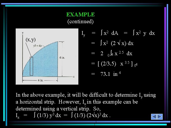 EXAMPLE (continued) y (x, y) Iy = x 2 d. A = x 2 EXAMPLE (continued) y (x, y) Iy = x 2 d. A = x 2