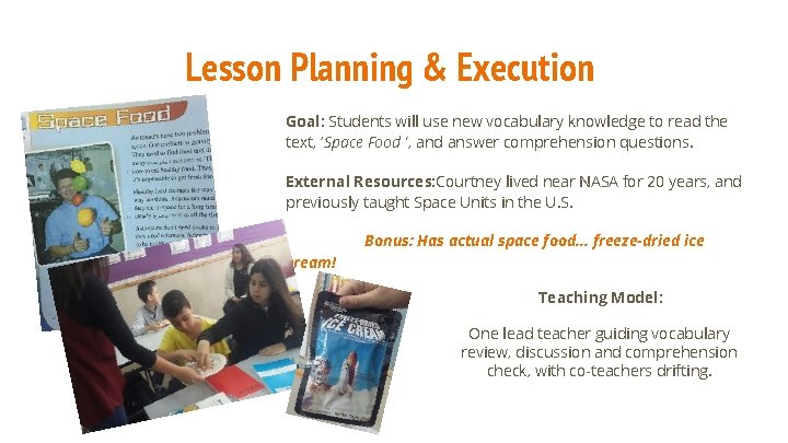 Lesson Planning & Execution Goal: Students will use new vocabulary knowledge to read the