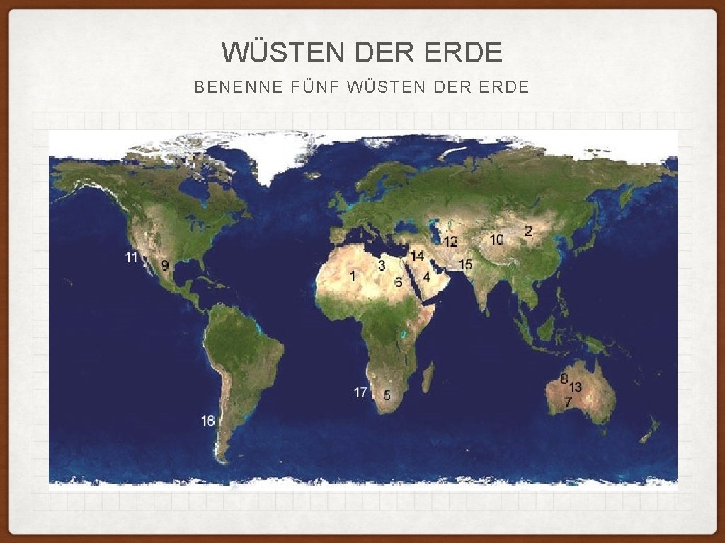 WÜSTEN DER ERDE BENENNE FÜNF WÜSTEN DER ERDE 