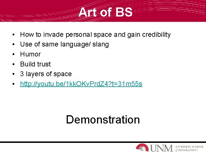 Art of BS • • • How to invade personal space and gain credibility Art of BS • • • How to invade personal space and gain credibility