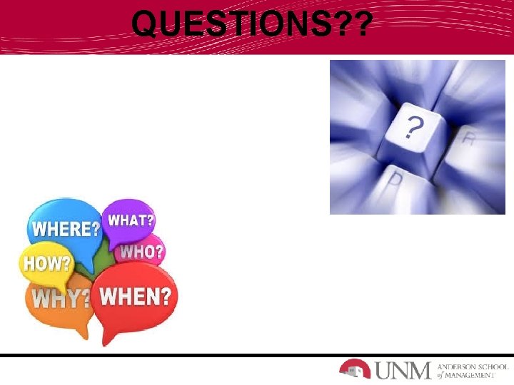 QUESTIONS? ? QUESTIONS? ?