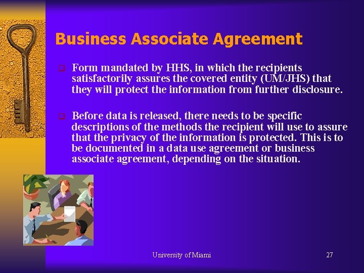 Business Associate Agreement q Form mandated by HHS, in which the recipients satisfactorily assures