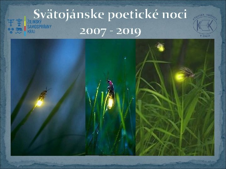 Svätojánske poetické noci 2007 - 2019 