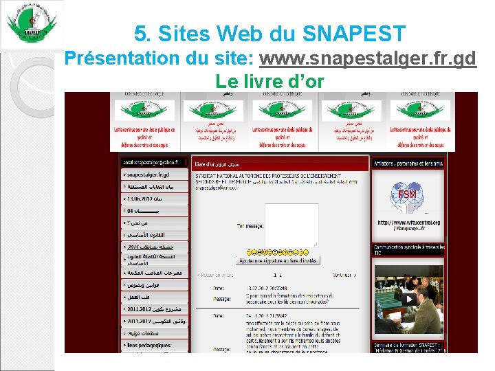 5. Sites Web du SNAPEST Présentation du site: www. snapestalger. fr. gd Le livre