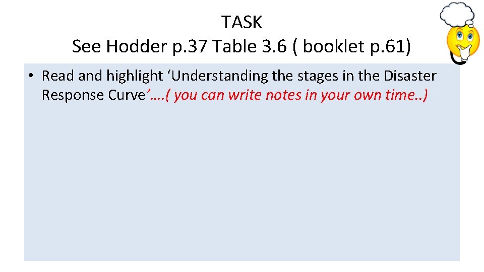 TASK See Hodder p. 37 Table 3. 6 ( booklet p. 61) • Read