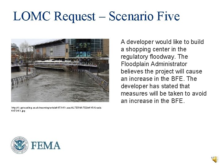 LOMC Request – Scenario Five A developer would like to build a shopping center