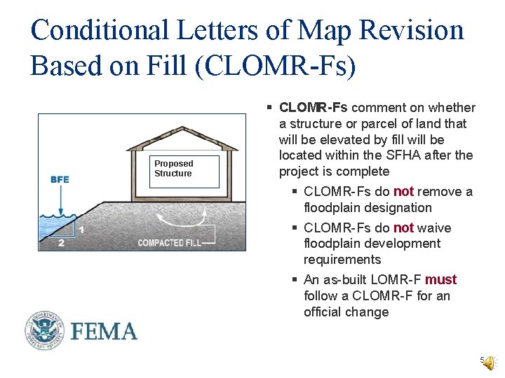 Conditional Letters of Map Revision Based on Fill (CLOMR-Fs) Proposed Structure § CLOMR-Fs comment