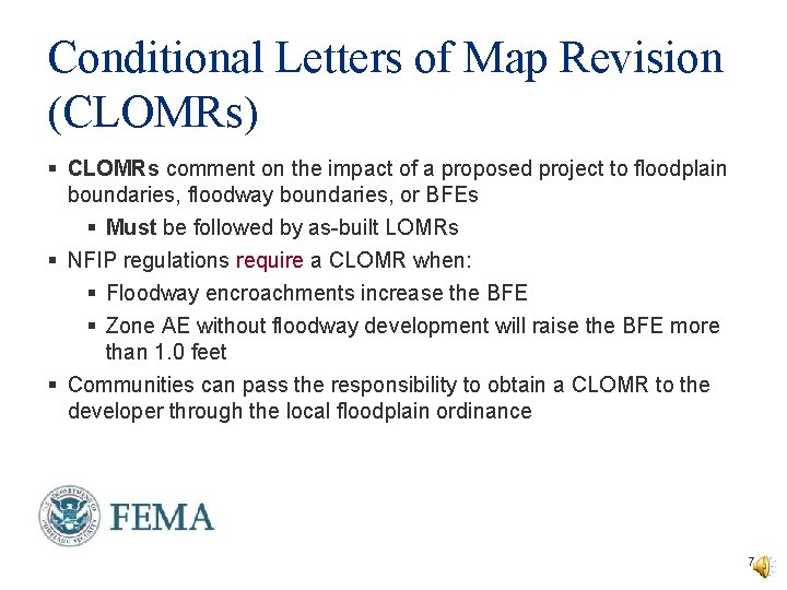 Conditional Letters of Map Revision (CLOMRs) § CLOMRs comment on the impact of a