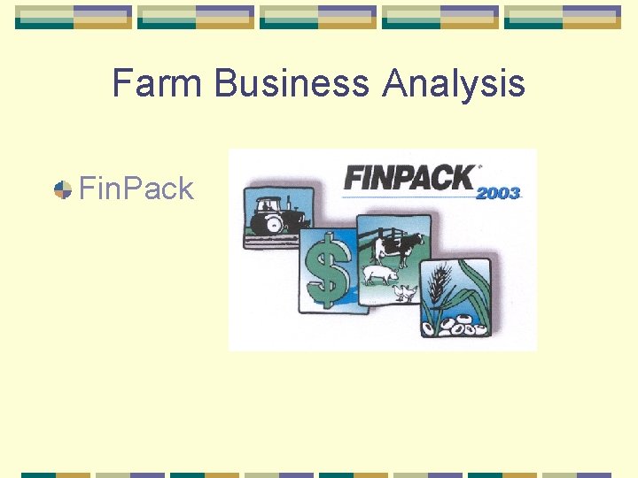 Farm Business Analysis Fin. Pack 