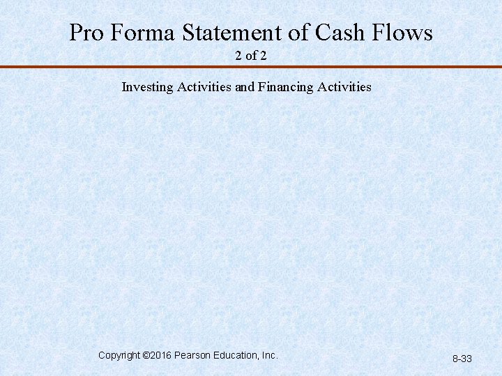 Pro Forma Statement of Cash Flows 2 of 2 Investing Activities and Financing Activities