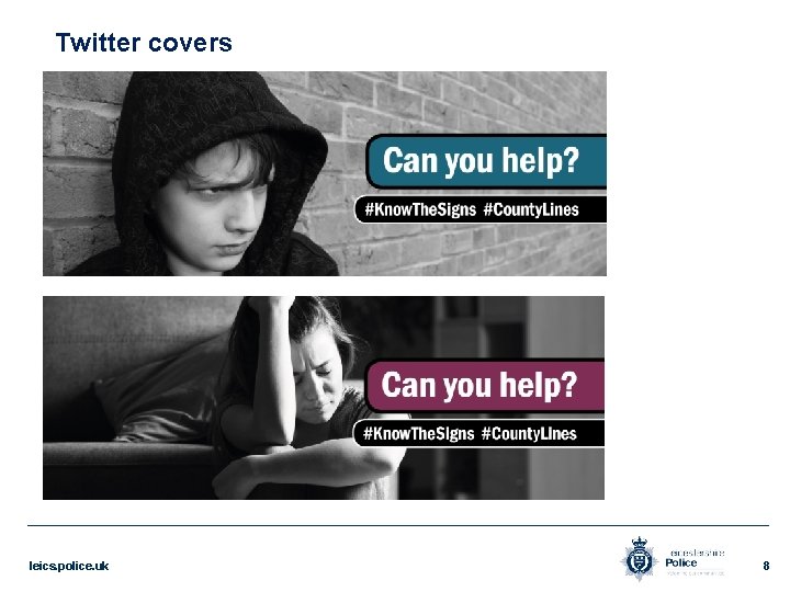 Twitter covers leics. police. uk 8 