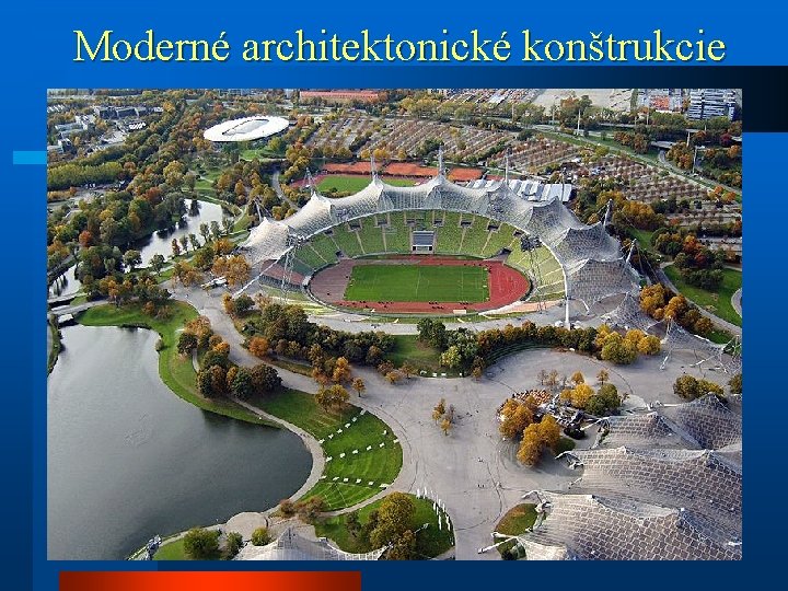 Moderné architektonické konštrukcie 