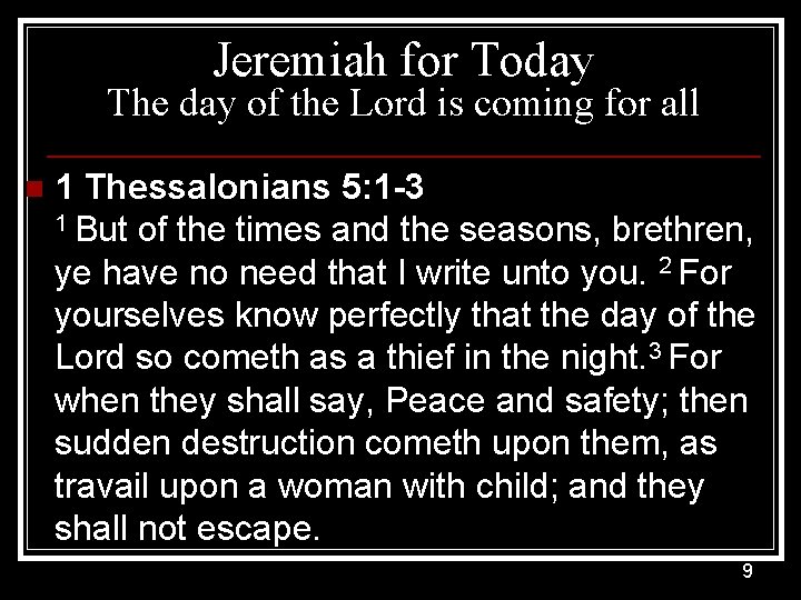 Jeremiah for Today The day of the Lord is coming for all n 1