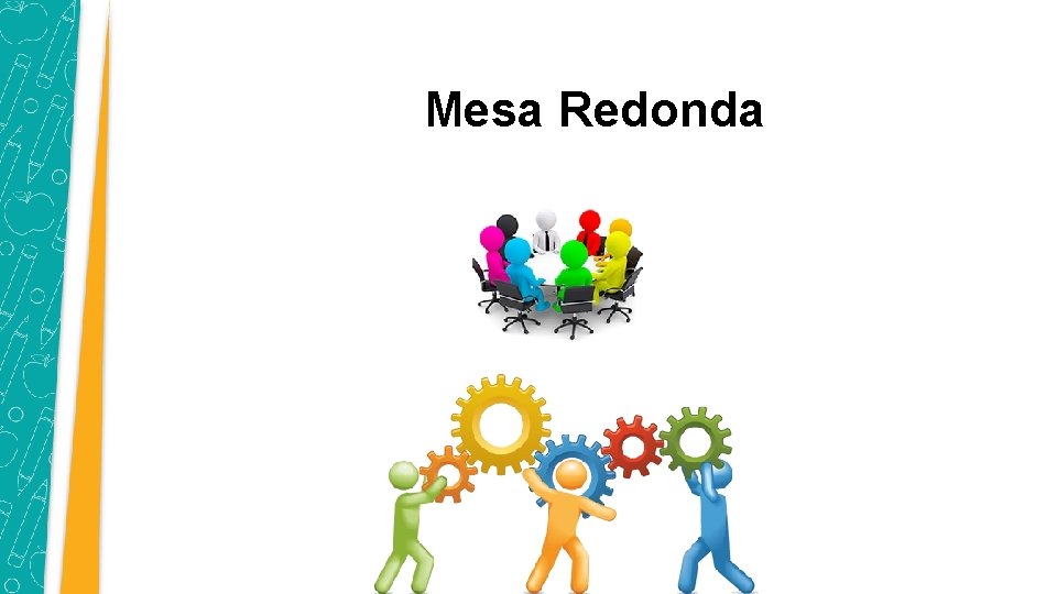 Mesa Redonda 