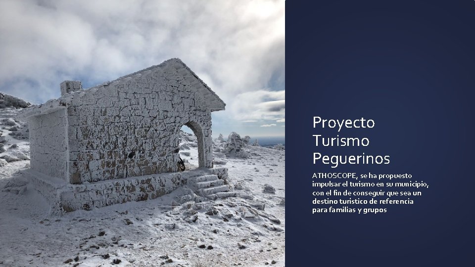 Proyecto Turismo Peguerinos ATHOSCOPE, se ha propuesto impulsar el turismo en su municipio, con