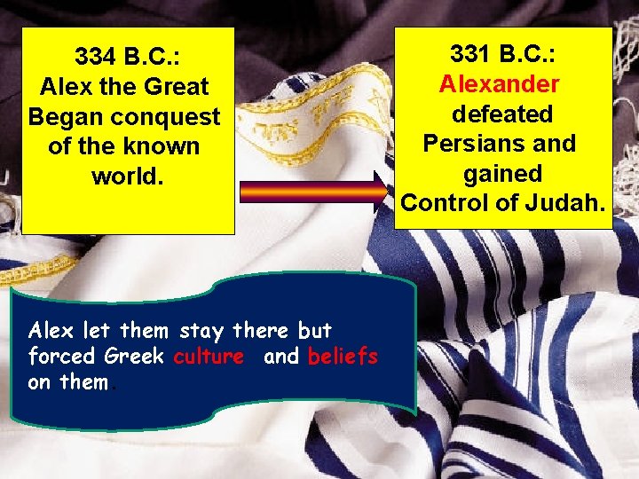 334 B. C. : Alex the Great Began conquest of the known world. Alex