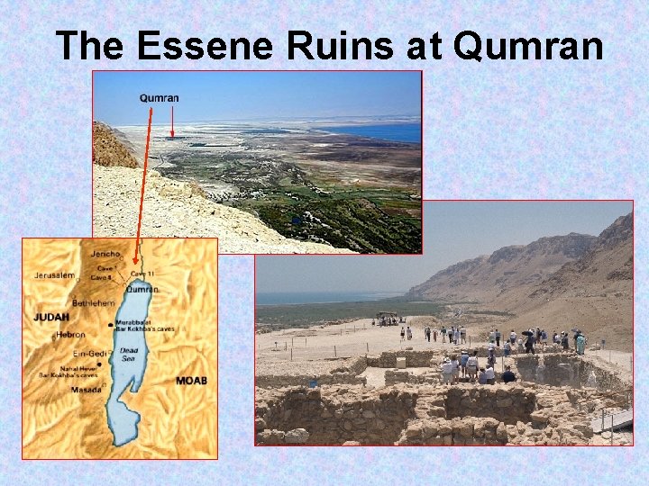 The Essene Ruins at Qumran 