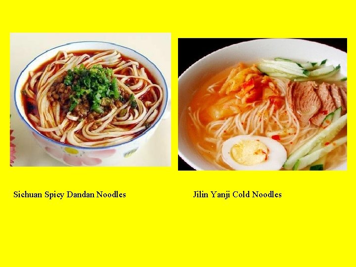 Sichuan Spicy Dandan Noodles Jilin Yanji Cold Noodles 