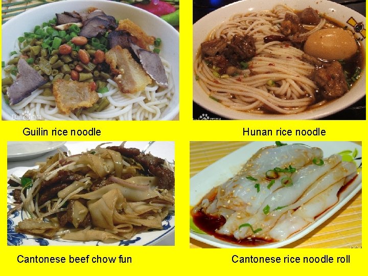 Guilin rice noodle Cantonese beef chow fun Hunan rice noodle Cantonese rice noodle roll