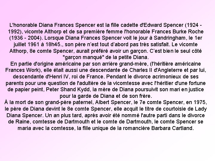 L'honorable Diana Frances Spencer est la fille cadette d'Edward Spencer (1924 1992), vicomte Althorp L'honorable Diana Frances Spencer est la fille cadette d'Edward Spencer (1924 1992), vicomte Althorp