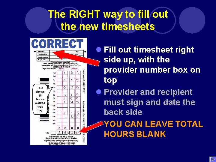 The RIGHT way to fill out the new timesheets l Fill out timesheet right