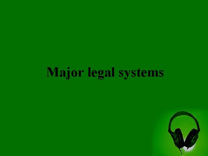 Major legal systems 