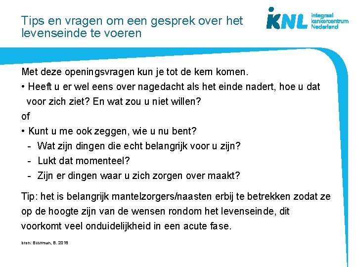 Tips en vragen om een gesprek over het levenseinde te voeren Met deze openingsvragen
