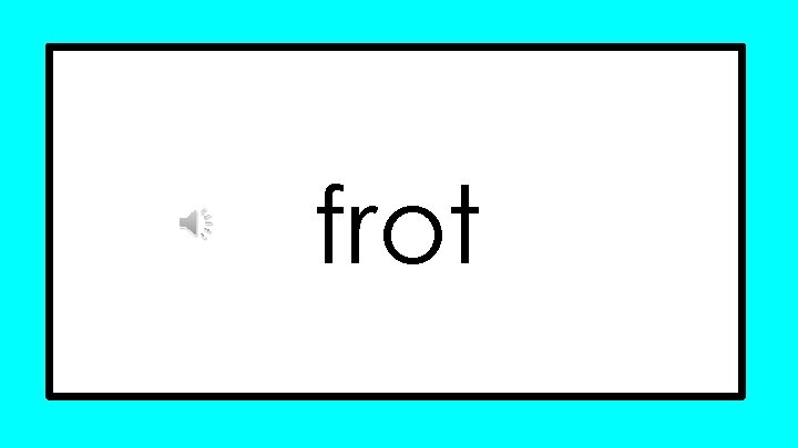 frot frot
