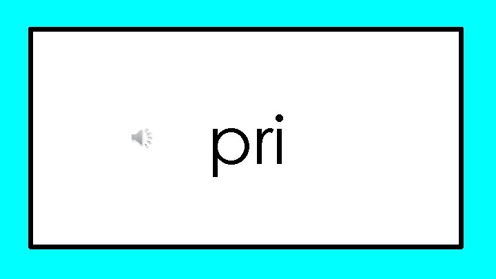 pri pri