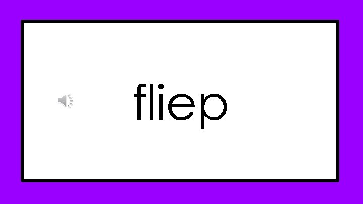 fliep fliep